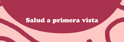Salud a primera vista